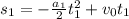 s_1 = -\frac{a_1}{2} t_1^2 + v_0 t_1