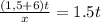 \frac{(1,5+6)t}{x} = 1.5t&#10;