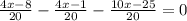 \frac{4x-8}{20}-\frac{4x-1}{20}-\frac{10x-25}{20}=0