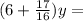 (6+\frac{17}{16})y=