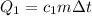 \displaystyle Q_1=c_1m\Delta t