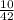 \frac{10}{42}