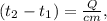 ( t_{2} - t_{1} )= \frac{Q}{cm} ,