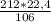 \frac{212*22,4}{106}