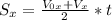 S_{x}= \frac{ V_{0x}+ V_{x} }{2}*t