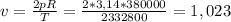 v = \frac{2pR}{T} = \frac{2*3,14*380000}{2332800} = 1,023