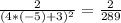 \frac{2}{(4*(-5)+3) ^{2} } = \frac{2}{289}