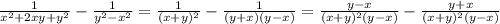 \frac{1}{x^2+2xy+y^2} - \frac{1}{y^2-x^2} = \frac{1}{(x+y)^2} - \frac{1}{(y+x)(y-x)} = \frac{y-x}{(x+y)^2(y-x)} - \frac{y+x}{(x+y)^2(y-x)}