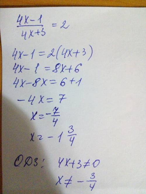 Решите уравнение: 4х-1 деленное на 4х+3 равно 2