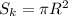 S_{k} = \pi R^2