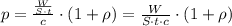 p= \frac{ \frac{W}{S\cdot t} }{c} \cdot (1+\rho)= \frac{W}{S\cdot t\cdot c} \cdot (1+\rho)