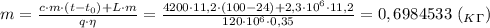 m= \frac{c\cdot m \cdot (t-t_0)+L\cdot m}{q\cdot \eta}=\frac{4200\cdot 11,2\cdot (100-24)+2,3\cdot 10^6\cdot 11,2}{120\cdot 10^6\cdot 0,35}=0,6984533 \ (_K_\Gamma)