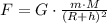 F=G\cdot \frac{m\cdot M}{(R+h)^2}
