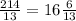 \frac{214}{13} =16 \frac{6}{13}