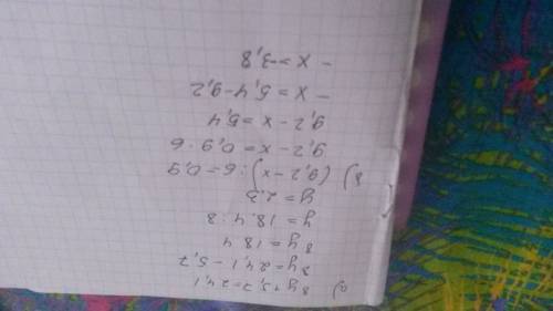 Решить уравнение: а) 8y + 5,7 = 24,1 б) ( 9,2-x ) : 6 = 0,9