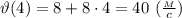 \vartheta(4)=8+8\cdot 4=40 \ ( \frac{_M}{c} )