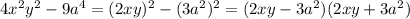 4x^2y^2-9a^4=(2xy)^2-(3a^2)^2=(2xy-3a^2)(2xy+3a^2)