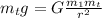 m_tg=G \frac{m_1m_t}{r^2}