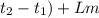 t_{2} -t_{1})+Lm