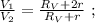 \frac{V_1}{V_2} = \frac{R_V+2r}{R_V+r} \ ;