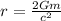 r = \frac{2Gm}{ c^{2} }