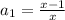 a_{1}= \frac{x-1}{x}