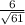 \frac{6}{ \sqrt{61} }