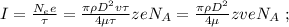I = \frac{ N_e e }{ \tau } = \frac{ \pi \rho D^2 v \tau }{ 4 \mu \tau } z e N_A = \frac{ \pi \rho D^2 }{ 4 \mu } z v e N_A \ ;