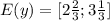 E(y)=[2\frac{2}{3}; 3\frac{1}{3} ]