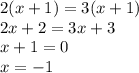 2(x+1)=3(x+1)&#10;\\2x+2=3x+3&#10;\\x+1=0&#10;\\x=-1