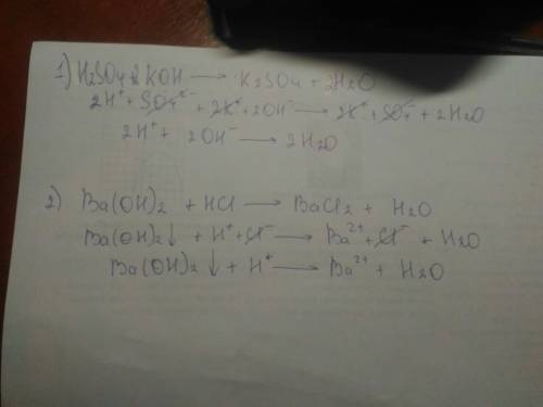 Записать молекулярное, полное и сокращенное ионные уравнения: 1) h2so4 + koh -> 2) ba(oh)2 + hcl