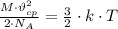 \frac{M\cdot \vartheta_{cp}^2}{2\cdot N_A}=\frac{3}{2}\cdot k\cdot T