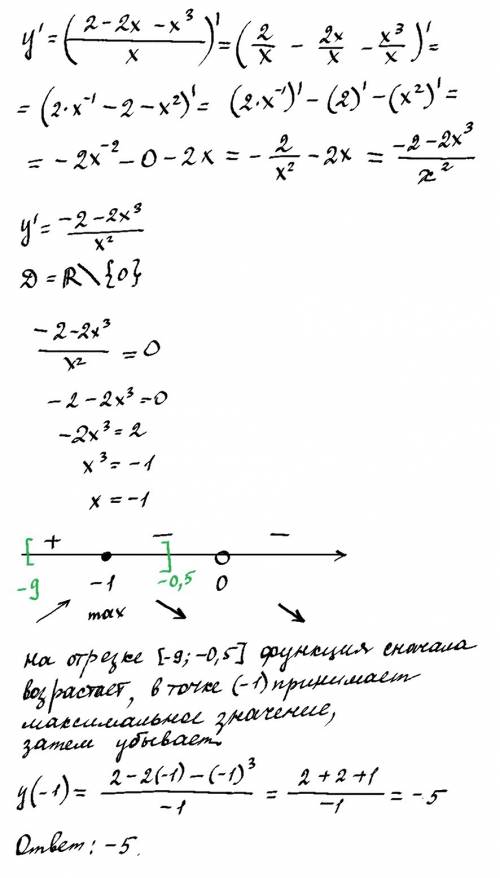 Найдите наибольшее значение функции y= (2-2x-x^3)/x на отрезке [-9; -0,5]