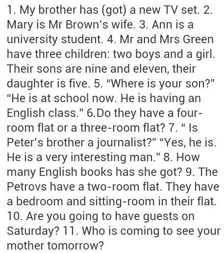 Fill in the blanks with to have(got)or to be 1.my new tv set.2. brown's wife.3. university student.