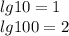 lg10=1 \\ lg100=2