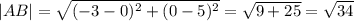 |AB|= \sqrt{(-3-0) ^{2} +(0-5) ^{2} } = \sqrt{9+25} = \sqrt{34}