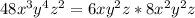 48x^3y^4z^2=6xy^2z*8x^2y^2z