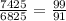 \frac{7425}{6825} = \frac{99}{91}