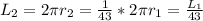 L_2=2 \pi r_2= \frac{1}{43} *2 \pi r_1= \frac{L_1}{43}
