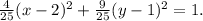 \frac{4}{25} (x - 2)^2+ \frac{9}{25} (y - 1)^2 = 1.