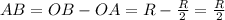 AB = OB - OA = R - \frac{R}{2} = \frac{R}{2}