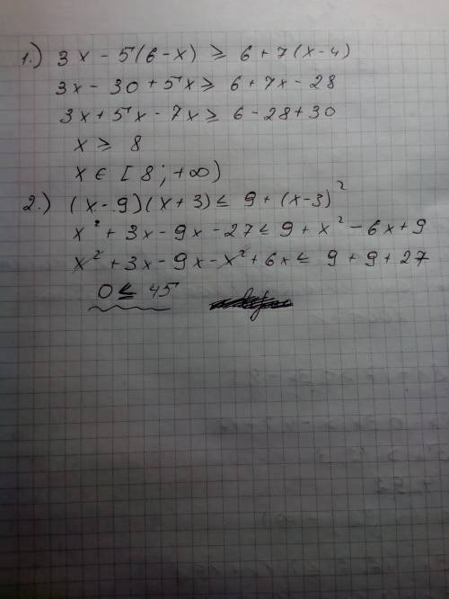 Найдите множество решений неравенства: 1.) 3x-5(6-x) больше или равно 6+7(x-4) 2.) (x-9)(x+3) меньше