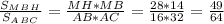 \frac{S_M_B_H}{S_A_B_C} = \frac{MH*MB}{AB*AC} = \frac{28*14}{16*32}= \frac{49}{64}