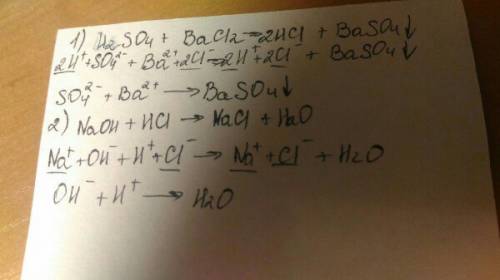Составить полное и сокращенное ионное уравнения реакций: 1)h2so4 + bacl2= 2hcl + baso42)naoh + hcl =