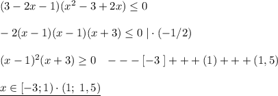 (3-2x-1)(x^2-3+2x) \leq 0\\\\-2(x-1)(x-1)(x+3) \leq 0\; |\cdot (-1/2)\\\\(x-1)^2(x+3) \geq 0\; \; \; ---[-3\; ]+++(1)+++(1,5)\\\\\underline {x\in [-3;1)\cdot (1;\; 1,5)}