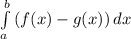 \int\limits^b_a {(f(x)-g(x))} \, dx