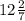 12\frac{2}{7}