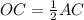 OC= \frac{1}{2} AC