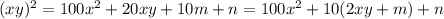 (xy)^2=100x^2+20xy+10m+n=100x^2+10(2xy+m)+n&#10;
