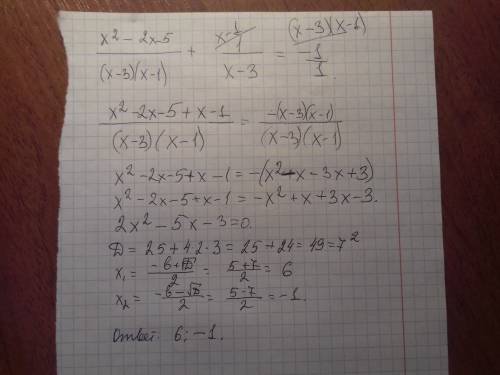Решите уравнение! x^2-2x-5/(x-3)(x-1)+1/x-3=-1
